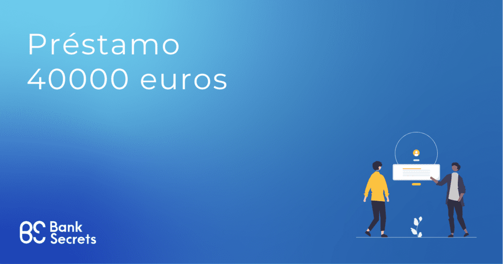 Préstamo 40000 euros 1 Préstamo 40000 euros online