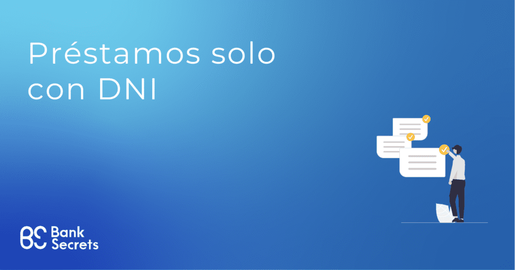 Préstamos solo con DNI online