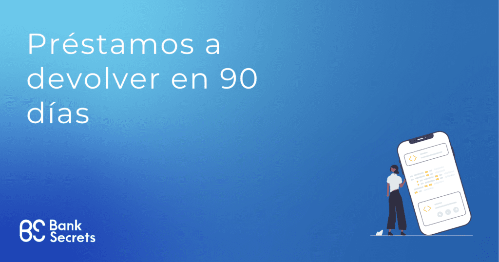 Préstamos a devolver en 90 días online