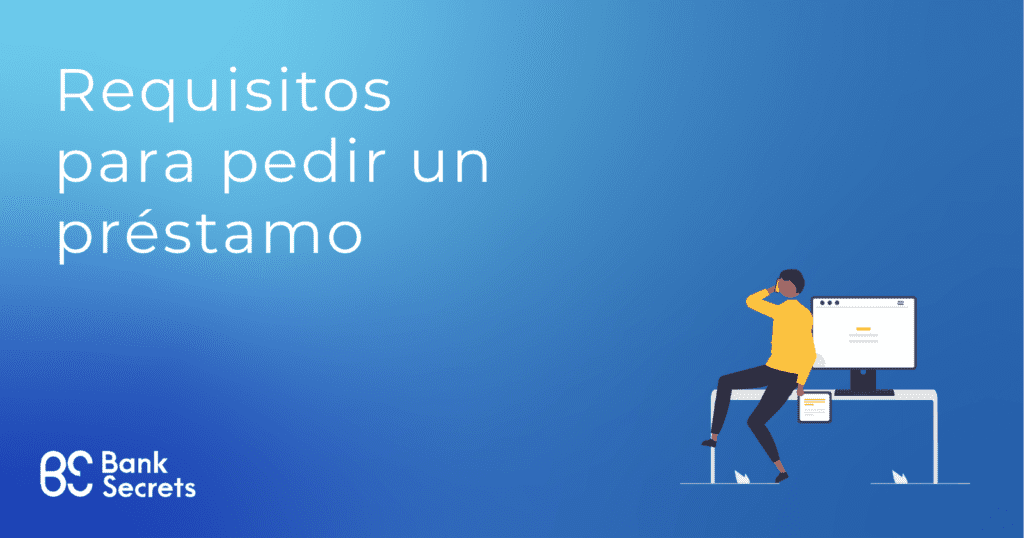 Requisitos para pedir un préstamo online